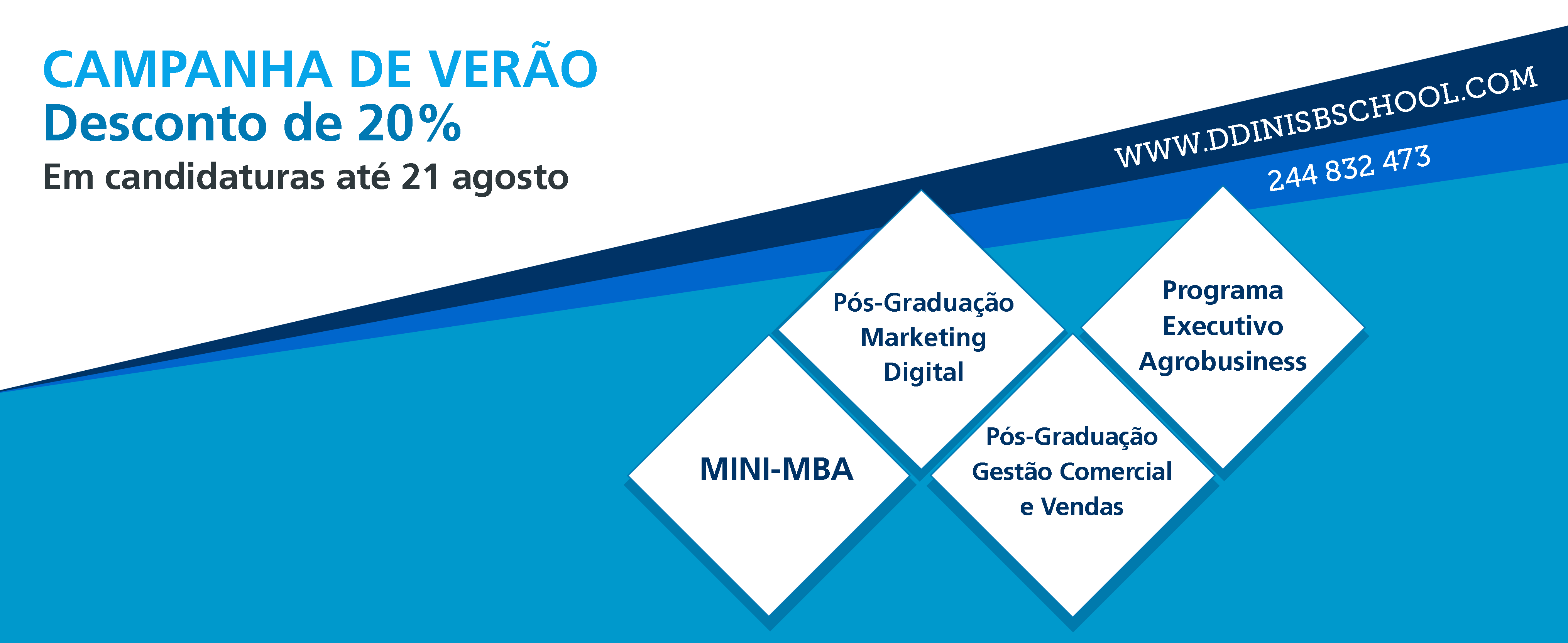 D. Dinis Business School lança campanha de verão